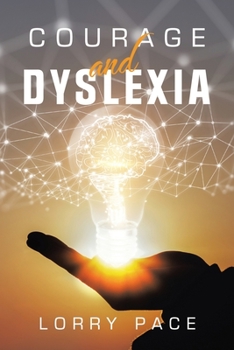 Paperback Courage and Dyslexia Book