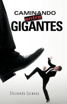Paperback Caminando Entre Gigantes [Spanish] Book