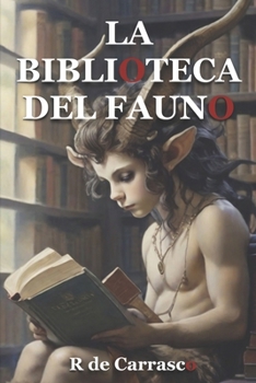 Paperback La Biblioteca del Fauno [Spanish] Book