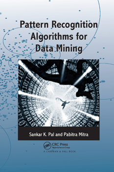 Paperback Pattern Recognition Algorithms for Data Mining Book