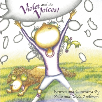 Hardcover Violet and the Voices!: Book 1 Book
