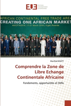 Paperback Comprendre la Zone de Libre Echange Continentale Africaine [French] Book