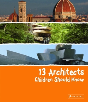 Hardcover 13 Architects Children Should Know Book