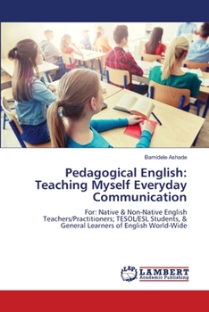 Paperback Pedagogical English: Teaching Myself Everyday Communication Book