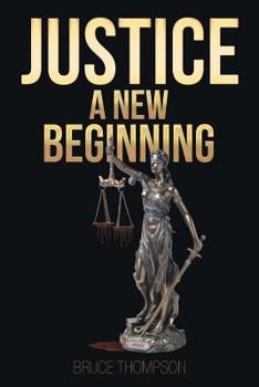 Paperback Justice: A New Beginning Book