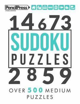 Paperback Sudoku Puzzles: Over 500 Medium Sudoku puzzles for adults (with answers) Book