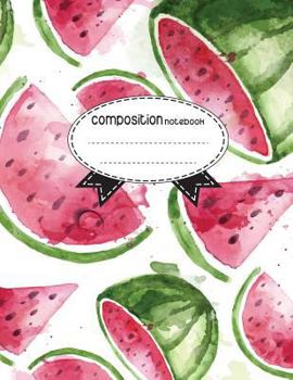 Paperback Composition Notebook, 8.5 x 11, 110 pages: Water Melon: (School Notebooks) Book