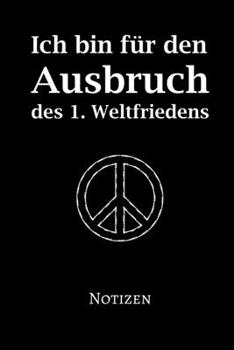 Notizen: Notizbuch Organizer Planer Frieden Weltfrieden   A5  6x9 Tagebuch  120 Seiten (German Edition)