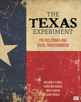 Loose Leaf The Texas Experiment: Politics, Power, and Social Transformation Book