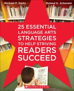 Paperback 25 Essential Language Arts Strategies to Help Striving Readers Succeed Book