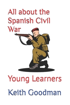 All about the Spanish Civil War: Young Learners