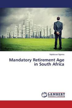 Paperback Mandatory Retirement Age in South Africa Book