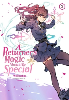 Paperback A Returner's Magic Should Be Special, Vol. 2: Volume 2 Book