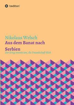 Paperback Aus dem Banat nach Serbien [German] Book
