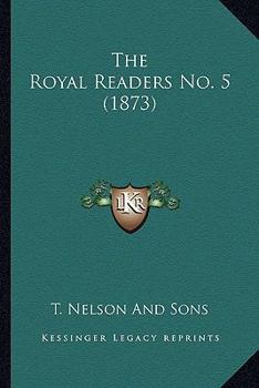 Paperback The Royal Readers No. 5 (1873) Book