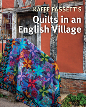 Paperback Kaffe Fassett's Quilts in an English Village Book