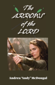 Paperback The Arrows of the Lord Book