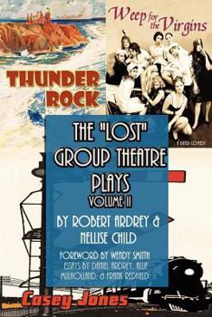 Paperback The Lost Group Theatre Plays: Volume II Book