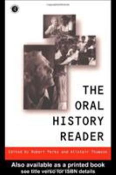Paperback The Oral History Reader (Routledge Readers in History) Book