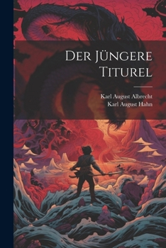 Paperback Der Jüngere Titurel [German, Middle High] Book