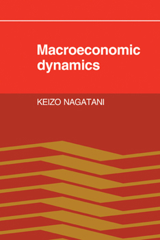 Paperback Macroeconomic Dynamics Book