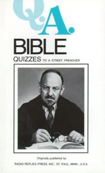 Paperback Q.A. Quizzes to a Street Preacher: Bible Book