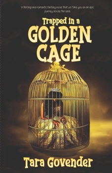 Paperback Trapped in a Golden Cage Book