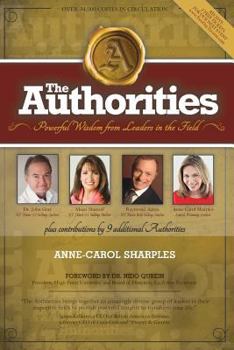 Paperback The Authorities: Powerful Wisdom from Leaders in the Field Book