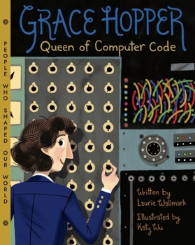 Hardcover Grace Hopper: Queen of Computer Code Volume 1 Book