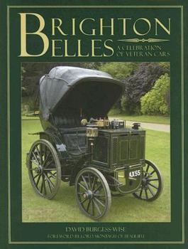 Hardcover Brighton Belles: A Celebration of Veteran Cars Book