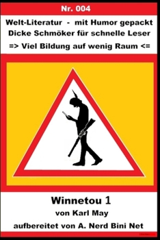 Paperback Winnetou I: Welt-Literatur - mit Humor gepackt [German] Book