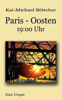 Paperback Paris - Oosten - 19: 00 Uhr [German] Book
