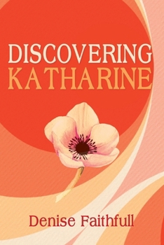 Paperback Discovering Katharine Book