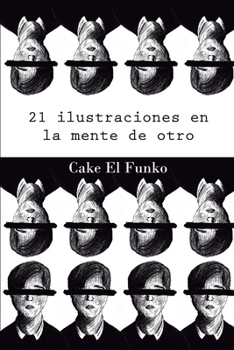 Paperback 21 Ilustraciones en la mente de otro [Spanish] Book