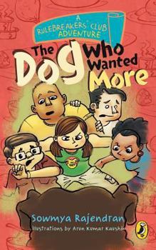 Paperback The Rulebreakers' Club: The Dog Who Wanted More Book