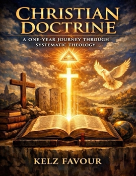 Paperback Christian Doctrine: A One-Year Journey Through Systematic Theology Book