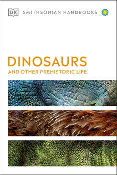 Paperback Dinosaurs and Other Prehistoric Life Book