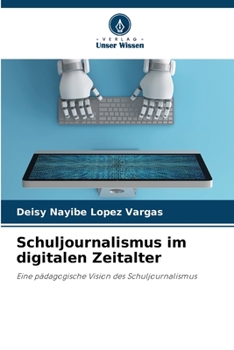 Paperback Schuljournalismus im digitalen Zeitalter [German] Book