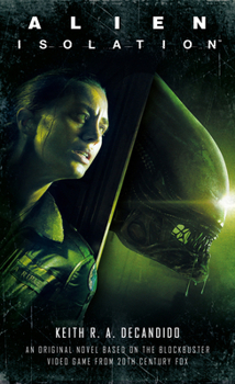 Alien: Isolation - Book  of the Aliens / Predator / Prometheus Universe