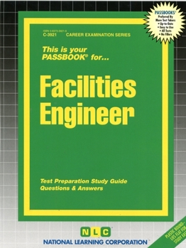 Facilities Engineer: Passbooks Study Guide