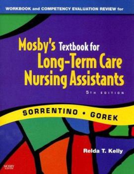 Paperback Workbook and Competency Evaluation Review for Mosby's Textbook for Long-Term Care Nursing Assistants Fifth Edition Book