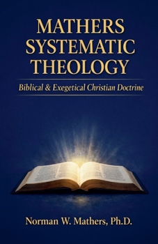 Mathers Systematic Theology
