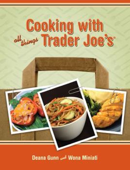 Hardcover Cooking with All Things Trader Joe's Book