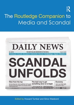 Paperback The Routledge Companion to Media and Scandal Book