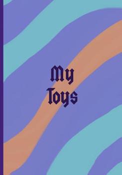 Paperback My Toys: Collectible Notebook Book