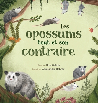 Hardcover Les opossums: tout et son contraire [French] Book