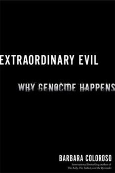 Hardcover Extraordinary Evil: A Short Walk to Genocide Book