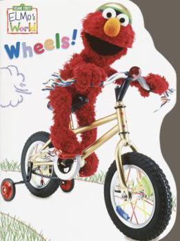 Paperback ELMO'S WORLD: WHEELS Book