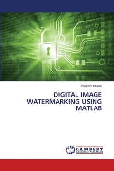 Paperback Digital Image Watermarking Using MATLAB Book