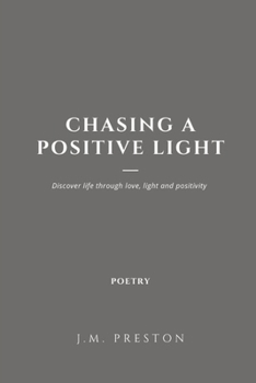 Paperback Chasing a Positive Light Paperback Edition Book